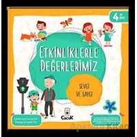 Etkinliklerle Değerlerimiz - Sevgi ve Saygı - Ayşen Oy - Floki Çocuk