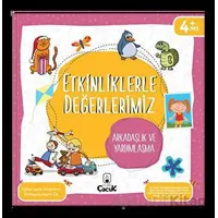 Etkinliklerle Değerlerimiz - Arkadaşlık ve Yardımlaşma - Ayşen Oy - Floki Çocuk