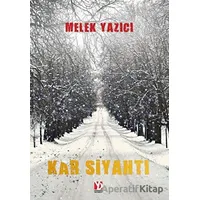 Kar Siyahtı - Melek Yazıcı - Yazardan Direkt Yayınevi