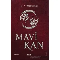 Mavi Kan - S.A Musoski - Giz Kitap