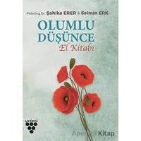 Olumlu Düşünce El Kitabı - Selmin Erk - Urzeni Yayıncılık