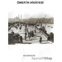 Ömer’in Hikayesi - Ali Kayacan - Deka Yayınları