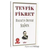 Halukun Defteri - Şermin (İki Kitap Bir Arada) - Tevfik Fikret - Billur Yayınları