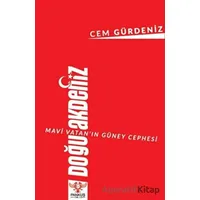 Mavi Vatan’ın Güney Cephesi: Doğu Akdeniz - Cem Gürdeniz - Pankuş Yayınları