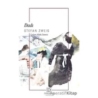 Dadı - Stefan Zweig - Dekalog Yayınları