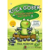 Koca Göbek - Kurbağacıkların Başı Dertte - Paul Morton - Orman Kitap