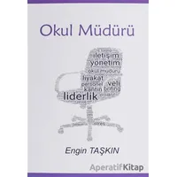 Okul Müdürü - Engin taşkın - Ay Yayınları