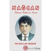 Mağcan - Feyzullah Budak - Atayurt Yayınevi