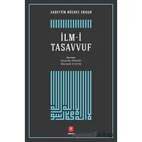 İlm-i Tasavvuf - Sadettin Nüzhet Ergun - Hikemiyat Yayınevi