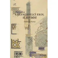Düşüncemizde Gelenekselci Ekol Eleştirisi - Abdullah Kasay - Pruva Yayınları