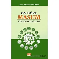 On Dört Masum Kısaca Hayatları - Ayetullah Hüseyin Mezahiri - Mir Yayınları