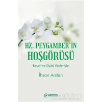 Hz. Peygamber’in Hoşgörüsü - İhsan Arslan - Okur Akademi