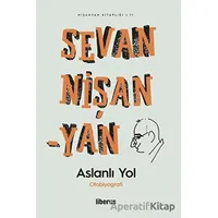 Aslanlı Yol - Sevan Nişanyan - Liberus Yayınları