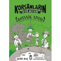 Botanik Adası - Korsanların Seyir Defteri - Şeniz Baş - Timaş Çocuk