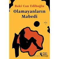 Olamayanların Mabedi - Baki Can Ediboğlu - Doğan Solibri