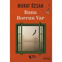 Bana Borcun Var - Murat Özsan - Doğan Solibri