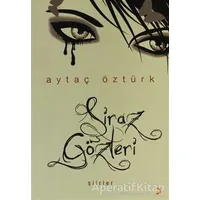 Şiraz Gözleri - Aytaç Öztürk - Cinius Yayınları