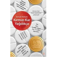 Kırmızı Kar Yağdıkça - İsmail Adnan - Cinius Yayınları