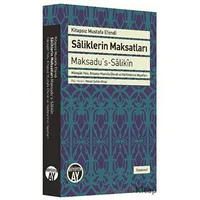 Saliklerin Maksatları - Maksadus-Salikin - Kitapsız Mustafa Efendi - Büyüyen Ay Yayınları