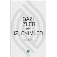 Bazı İzler ve İzlenimler - Hasan Çelikkaya - Ey Yayınları