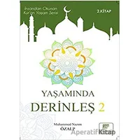 Yaşamında Derinleş 2 - Muhammed Nazım Özalp - Gelenek Yayıncılık