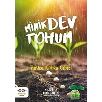 Minik Dev Tohum - Hatice Kübra Cebeci - Cezve Çocuk