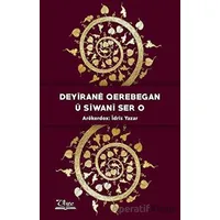 Deyirane Qerebegan Ü Siwani Ser O - İdris Yazar - Vate Yayınevi