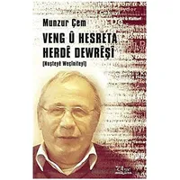 Veng ü Hesreta Herde Dewreşi (Nuşteye Weçiniteyi) - Munzur Çem - Vate Yayınevi