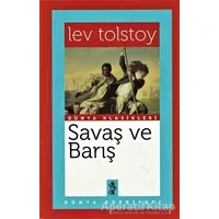 Savaş ve Barış - Lev Nikolayeviç Tolstoy - Venedik Yayınları