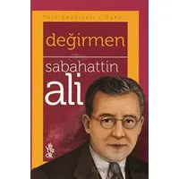 Değirmen - Sabahattin Ali - Venedik Yayınları