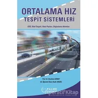 Ortalama Hız Tespit Sistemleri - Banihan Günay - Palme Yayıncılık