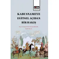 Kabusnameye Eğitsel  Açıdan Bir Bakış - Yusuf Aslan - Eğitim Yayınevi - Bilimsel Eserler