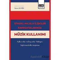 Siyasal Halkla İlişkiler Kampanyalarında Müzik Kullanımı