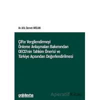 Çifte Vergilendirmeyi Önleme Anlaşmaları Bakımından OECDnin Tahkim Önerisi ve Türkiye Açısından Değe