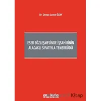 Eser Sözleşmesinde İşsahibinin Alacaklı Sıfatıyla Temerrüdü