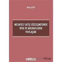 Mesafeli Satış Sözleşmesinde Risk ve Masrafların Paylaşımı - Büşra Çelik - On İki Levha Yayınları