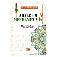 Adalet mi? Merhamet mi? - Kolektif - Mir Yayınları