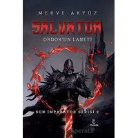 Salvator - Ordorun Laneti - Merve Akyüz - Otantik Kitap