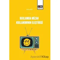 Reklamlarda Mizah Kullanımının Eleştirisi - Seyhan Aksoy - Eğitim Yayınevi - Bilimsel Eserler