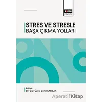 Stres ve Stresle Başa Çıkma Yolları - Kolektif - Eğitim Yayınevi - Bilimsel Eserler