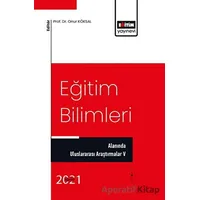 Eğitim Bilimleri Alanında Uluslararası Araştırmalar V