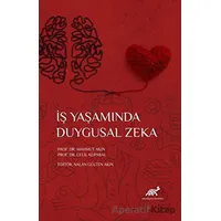 İş Yaşamında Duygusal Zeka - Celil Koparal - Paradigma Akademi Yayınları