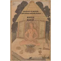 Tasavvuf ve Budizm İlişkilerine Dair Bir Risale: Havz-ı Hayat