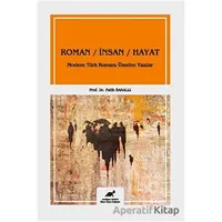 Roman - İnsan - Hayat - Fatih Sakallı - Paradigma Akademi Yayınları