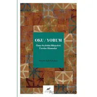 Oku/Yorum - Fatih Sakallı - Paradigma Akademi Yayınları