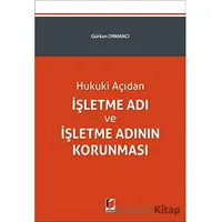 İşletme Adı ve İşletme Adının Korunması - Gürkan Ormancı - Adalet Yayınevi