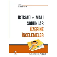 İktisadi ve Mali Sorunlar Üzerine İncelemeler - Yasin Ertürk - Adalet Yayınevi
