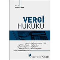 Vergi Hukuku - Mustafa Çolak - Adalet Yayınevi