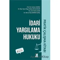 İdari Yargılama Hukuku Pratik Çalışma Kitabı - Kolektif - Adalet Yayınevi