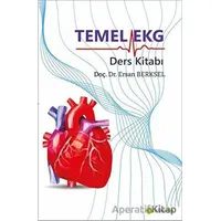 Temel Ekg Ders Kitabı - Ersan Berksel - Hiper Tıp